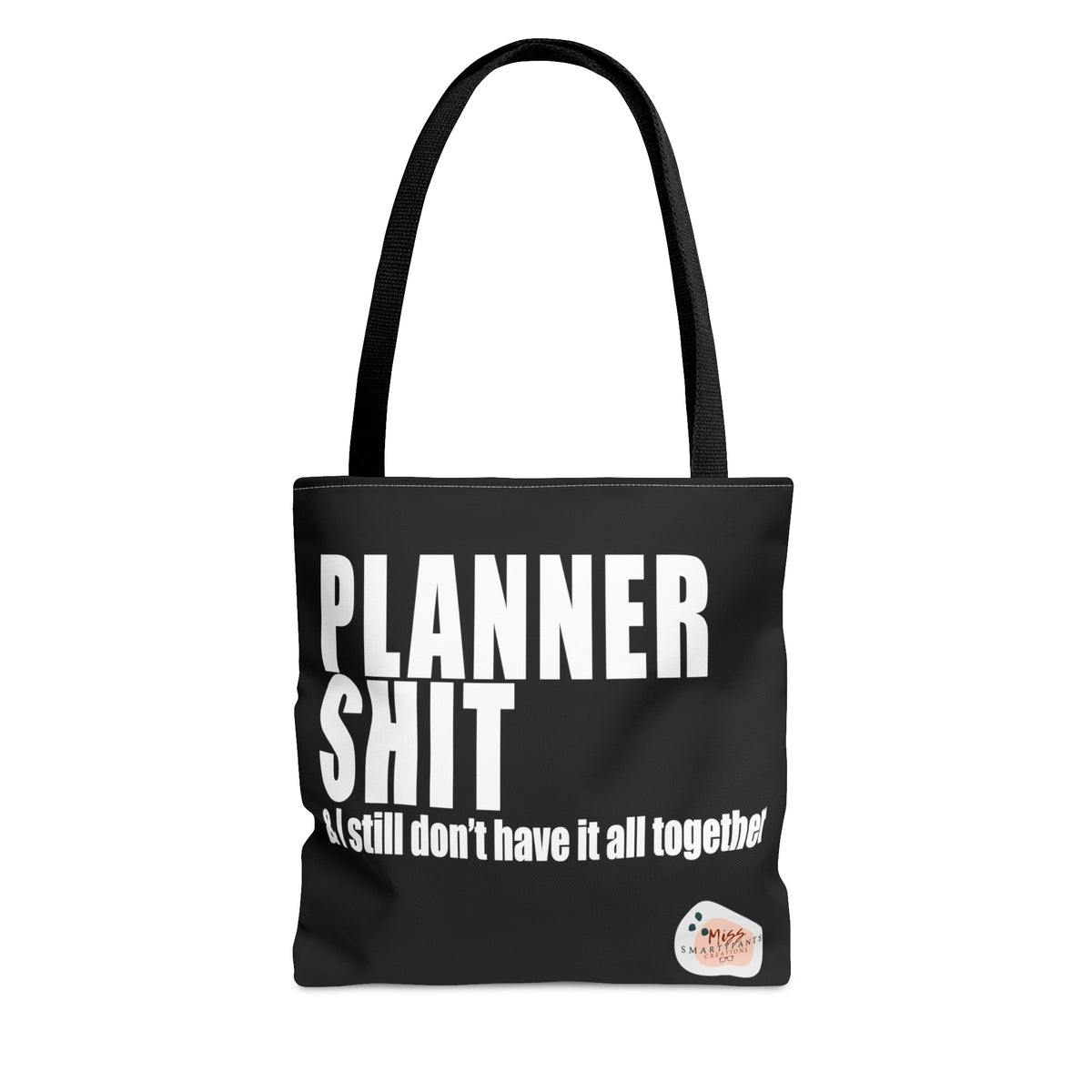 Planner Shi*t All Purpose Canvas Tote Bag – Miss Smartypants Creations