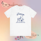 99 problems but a Sweet Treat Self Care unisex T-shirt