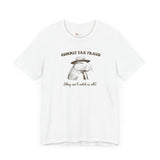 Commit Tax Crimes They can't catch us all Capybara Self Care  unisex T-shirt