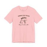 Commit Tax Crimes They can't catch us all Capybara Self Care  unisex T-shirt