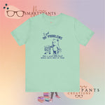 99 problems but a Sweet Treat Self Care unisex T-shirt